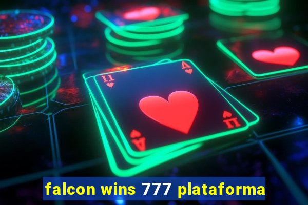 falcon wins 777 plataforma